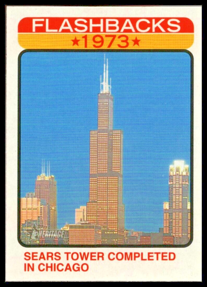 2022 TOPPS HERITAGE NEWS FLASHBACKS #NF13 SEARS TOWER COMPLETED IN CHICAGO