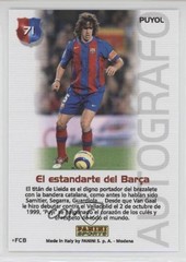 2004-05 Panini Megacracks Barca Campeon Autografo Spanish Carles Puyol #71 0d59