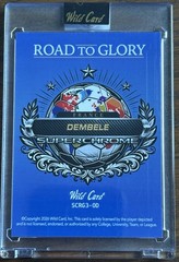 2026 Wild Card Road to Glory Superchrome Ousmane Dembele France Soccer 3/5