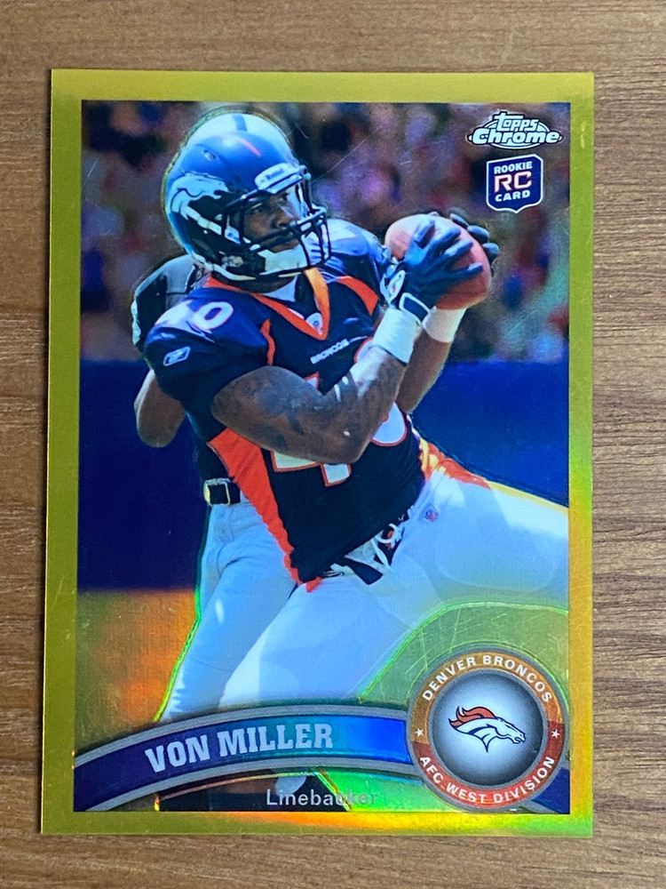 2011 Topps Chrome – Von Miller #212 Gold Refractor /50 (RC)