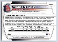 TANNER FRANKLIN CARDS RC 1st card 2025 BOWMAN DRAFT #BD-90