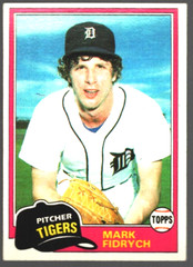 1981 TOPPS # 150 MARK FIDRYCH « THE BIRD » NR Mint