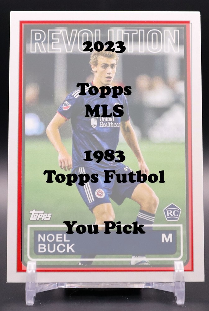 2023 Topps MLS 1983 Futbol – You Pick