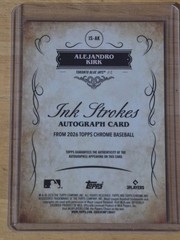 2026 Topps Chrome Alejandro Kirk Ink Strokes Auto Blue Refractor SP #/150 Jays