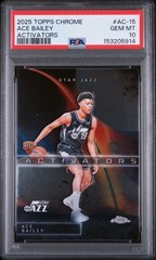 Graded 2025 Topps Chrome Ace Bailey #AC-15 Activators Rookie RC Card PSA 10