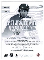 25/26 RED WINGS CENTENNIAL DARREN HELM BSD-14 BELIEVING IN SOUTH DETROIT AUTO