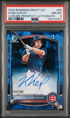 2025 Bowman Draft – Chrome Prospect Auto Kane Kepley Blue/150 PSA 8