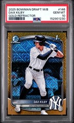 2025 BOWMAN DRAFT BASEBALL GOLD REFRACTOR /50 DAX KILBY YANKEES PSA 10 YANKEES