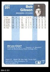 1984 Fleer #201 Bob L. Gibson Brewers RC 8 – NM/MT