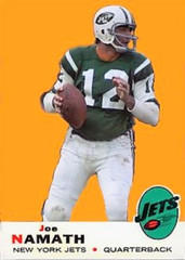JOE NAMATH 69D### BUY 5 GET 1 FREE ### or 30% OFF 12 OR MORE