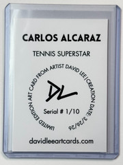 Carlos Alcaraz Limited Edition Artist Signed Tennis Superstar Trading Card 1/10