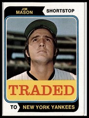 1974 Topps #618T Jim Mason Traded