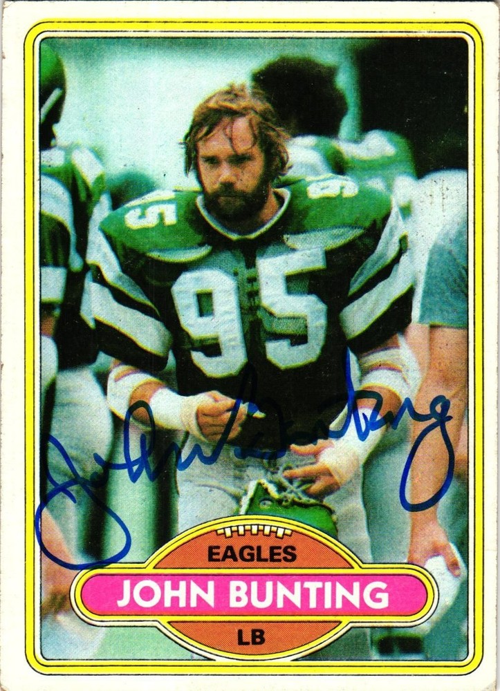 JOHN BUNTING #251 Signed 1980 Topps NFL Football Card AUTO EAGLES