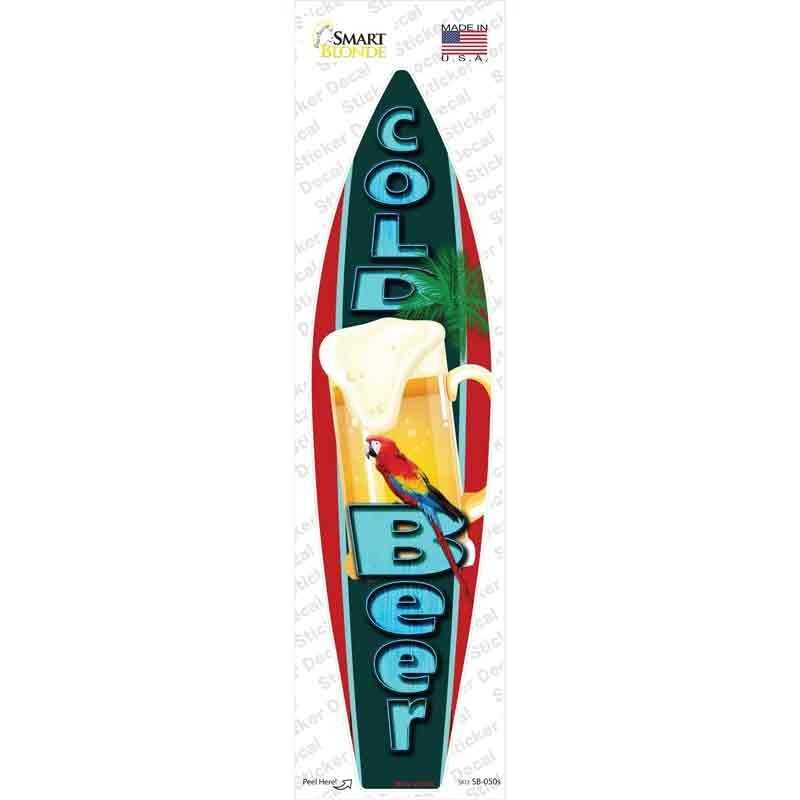 Cold Beer Surfboard Sticker 9X2 Inches