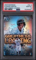 2025 Bowman Greatness Loading Konnor Griffin #GL13 PSA 10 Pittsburgh Pirates