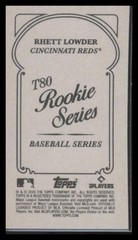 2025 Topps T205 Rhett Lowder #NNO T80 Rookie Series RC Cincinnati Reds