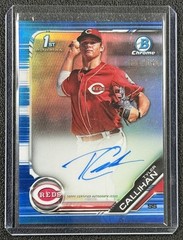 TYLER CALLIHAN 2019 BOWMAN DRAFT CHROME AUTO TRUE BLUE REFRACTOR 1ST RC 6/150