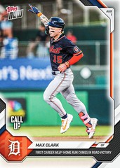 MAX Clark 2026 MLB TOPPS NOW 509 1st MLB Home Run presale