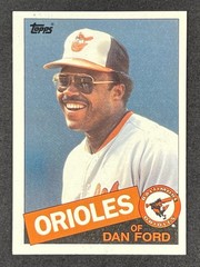 1985 Topps #252 Dan Ford Baltimore Orioles #252