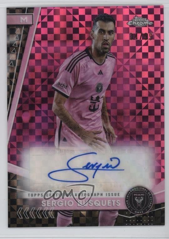 2024 Topps Chrome MLS Mania Pink X-Fractor /99 Sergio Busquets #CA-SB Auto 12na