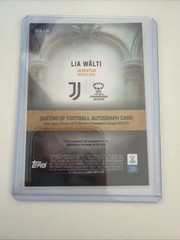 2025-26 Topps Chrome Women&rsquo;s Uefa LIA WALTI Auto /299 Queens of Football Insert