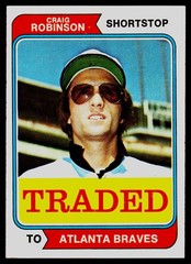 1974 Topps #23T Craig Robinson Traded – VG