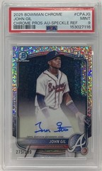 JOHN GIL 2025 Bowman Chrome #CPA-JG Braves 1st Speckle Refractor Auto /299 PSA 9