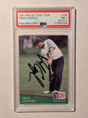 Fred Couples Signed 1991 Pro Set PGA Tour Card PSA/DNA Certified 7 Autograph 7
