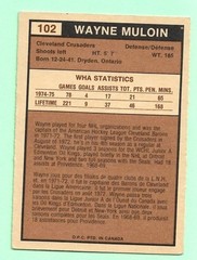 (1) WAYNE MULOIN 1975-76 O-PEE-CHEE WHA # 102 CRUSADERS VG (N3543)