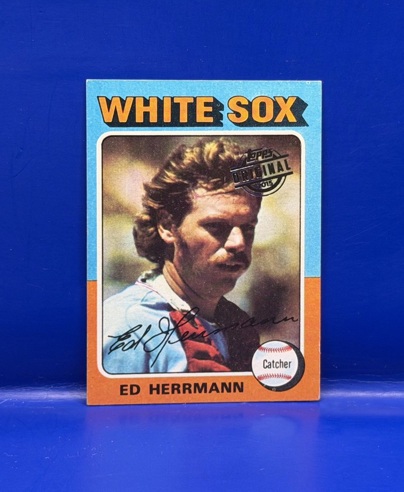 1975 Topps #219 Ed Herrmann Chicago White Sox Buyback Topps Original Stamp