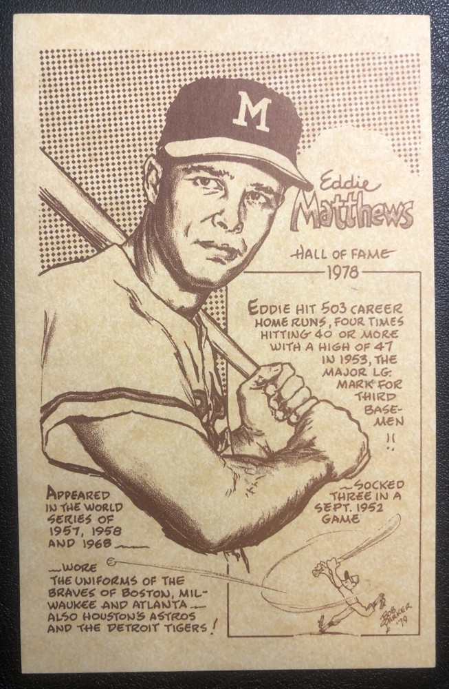 Eddie Mathews 1979 Bob Parker Baseball Card 3 1/2&Prime; x 5 1/2&Prime;
