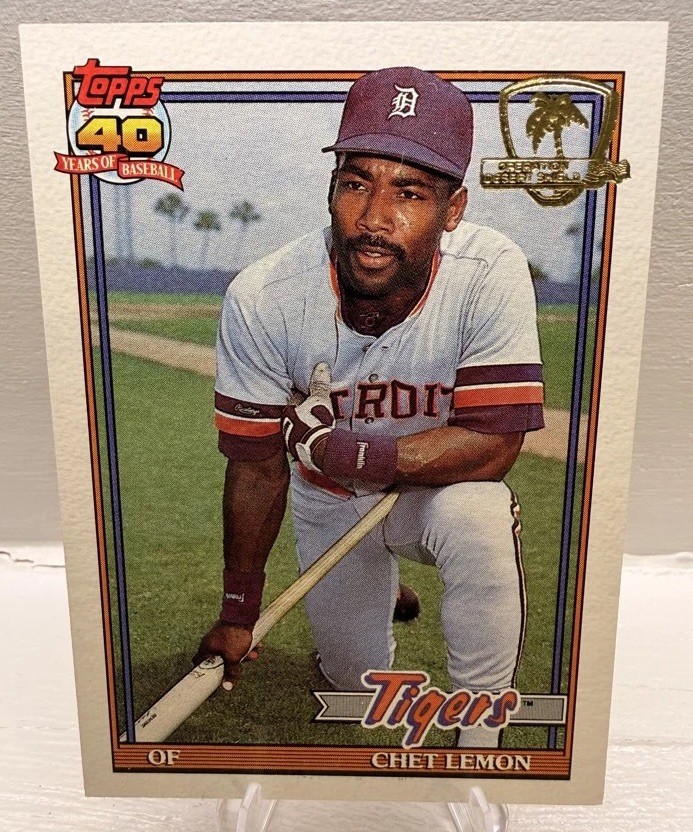 1991 Topps – Chet Lemon #469 Operation Desert Shield!!!
