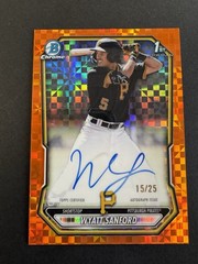 2026 Bowman Wyatt Sanford 1st Auto Orange X-fractor 15/25 CPA-WS Pirates