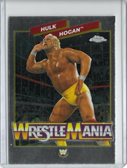 2026 Topps Chrome WWE – Wrestlemania Recall Hulk Hogan #WMR-15