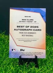 2025 Bowman Max Clark Best of 2025 Autographs Auto Chrome Tigers RC