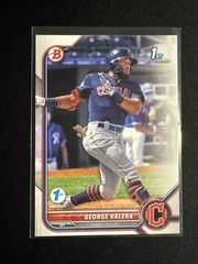 2022 Bowman 1st Edition Paper George Valera #BPPF-22 BUY 3 GET 1 FREE GUARDIANS