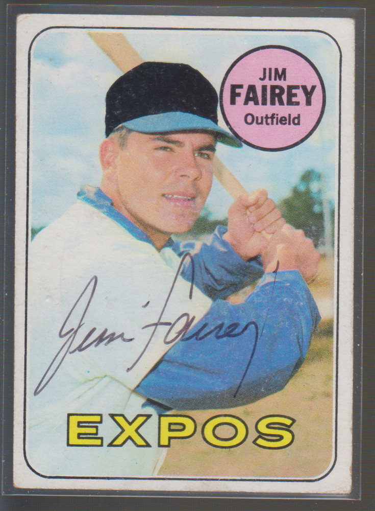 Autographed 1969 Topps Jim Fairey – Expos