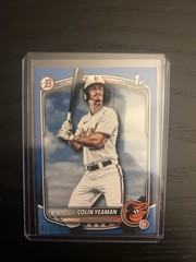 2025 Bowman Chrome Colin Yeaman 1st Year Rookie BLUE /150 Orioles