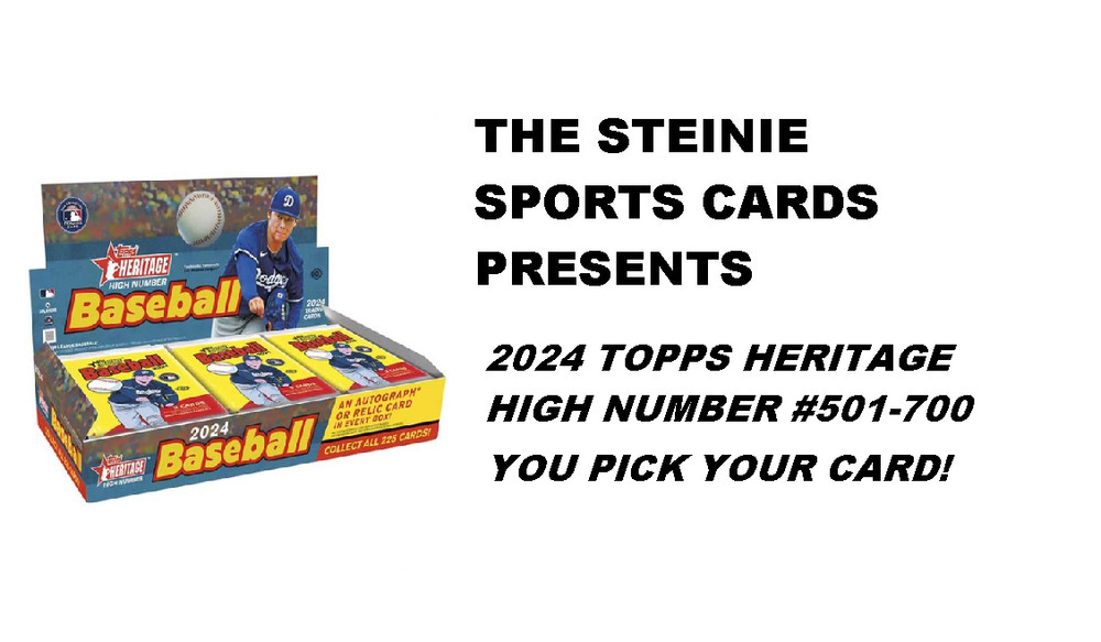 CHEAPEST 2024 Topps Heritage High Number RC & VETS #501-700 YOU PICK YOUR CARD
