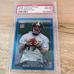 2009 Topps Chrome – Mike Wallace #TC128 Blue Refractor (RC)- PSA GEM MT 10 pop 5