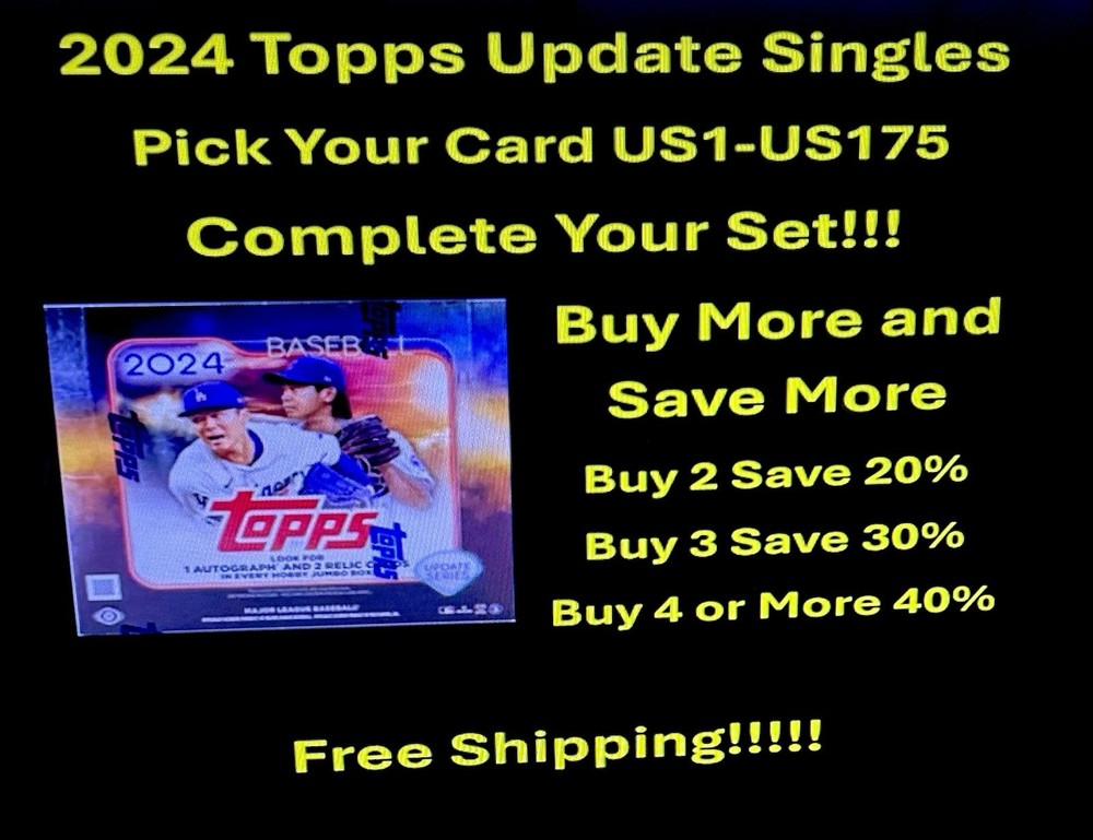 2024 Topps Update Series Base Cards (US1 – US175) – You Pick – Complete Your Set