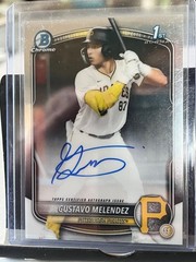 Gustavo Melendez 2025 Bowman Draft Chrome 1st Base Auto CPA-GM Pirates Autograph