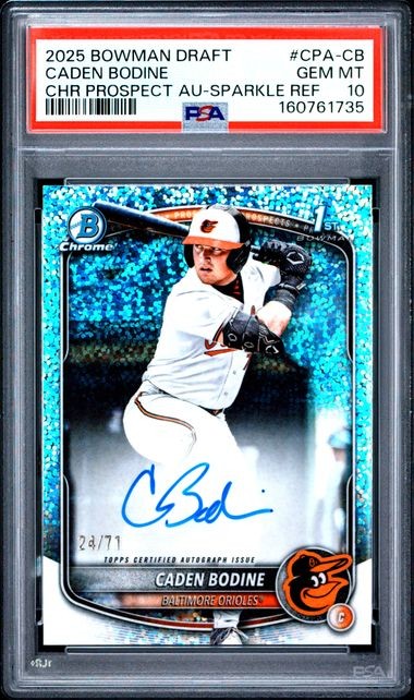 2025 Bowman Draft Caden Bodine 1st Chrome Auto Speckle Refractor /71 PSA 10