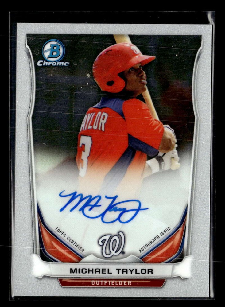 2014 Bowman Chrome Michael Taylor Prospect Autograph Auto Nationals FX1652