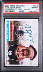 2025 Topps Archives Fan Favorites Autograph #AGO Adrian Gonzalez PSA 10 Pop 1