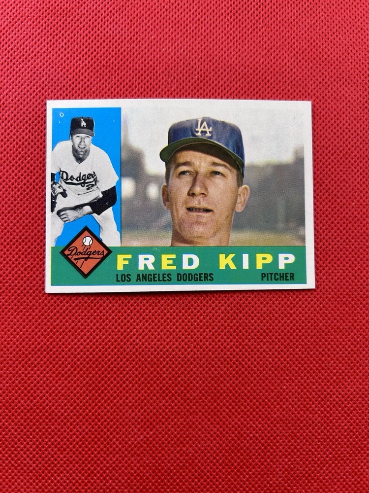 1960 Topps #202 Fred Kipp Los Angeles Dodgers high-end NM-MT B60#202A1