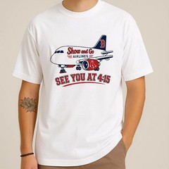 Red Sox Show And Go Airlines See You At 4 15 Tshirt