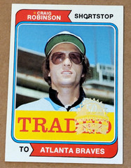 2023 Topps Heritage 50th Buyback 1974 Topps Traded #23T Craig Robinson Braves
