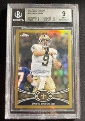2012 TOPPS CHROME GOLD REFRACTOR #100 DREW BREES #15/50 SAINTS HOF BGS 9