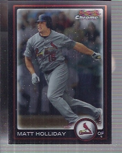 2010 Bowman Chrome #100 Matt Holliday – BB